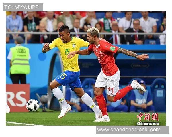 巴西与瑞士精彩对决视频集锦回顾足球盛宴瞬间
